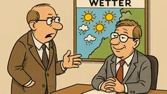 Witz: Wieso behaupten Sie seit Wochen...